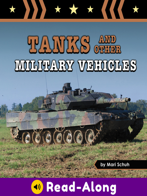 Title details for Tanks and Other Military Vehicles by Mari Schuh - Available